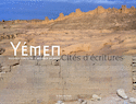Yémen: cités d'écritures